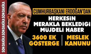Cumhurbaşkanı Erdoğan’dan müjdeli haber