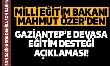 Gaziantep’e dev eğitim yatırımı