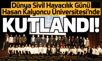 Dünya Sivil Havacılık Günü Hasan Kalyoncu Üniversitesi’nde kutlandı
