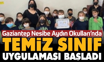 Gaziantep Nesibe Aydın Okulları’nda “Temiz Sınıf” uygulaması başladı