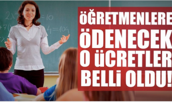 Öğretmenlere ödenecek miktar belli oldu