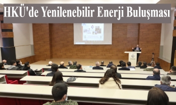 HKÜ’de Yenilenebilir Enerji Buluşması