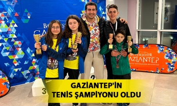 GAZİANTEP'İN TENİS ŞAMPİYONU OLDU