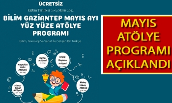 MAYIS AYI ATÖLYE PROGRAMI AÇIKLANDI