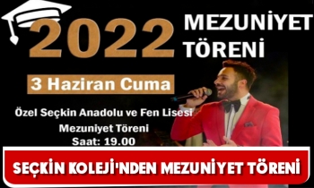 SEÇKİN KOLEJİ'NDEN MEZUNİYET TÖRENİ