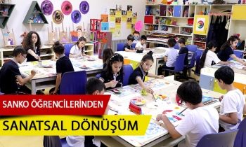 SANKO ÖĞRENCİLERİNDEN SANATSAL DÖNÜŞÜM