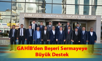 GAHİB’den Beşeri Sermayeye Büyük Destek