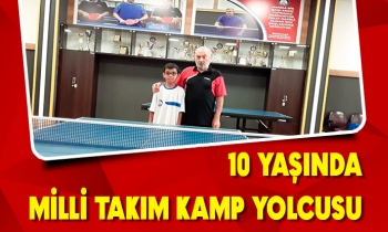 10 yaşında milli takım kamp yolcusu