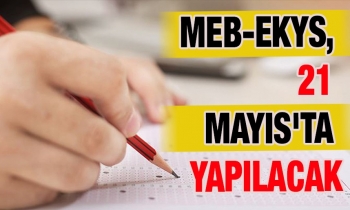 MEB-EKYS, 21 Mayıs'ta yapılacak