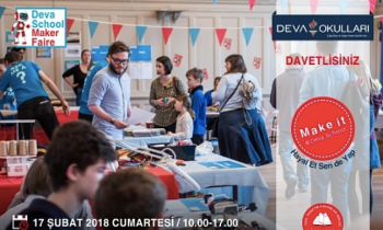 Özel Deva Okulları Maker Faire Bilim Fuarı düzenleyecek