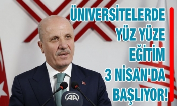 Üniversitelerde yüz yüze eğitim 3 Nisan'da başlıyor!