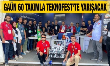 GAÜN 60 takımla TEKNOFEST'te yarışacak      