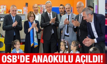 OSB'de anaokulu açıldı!