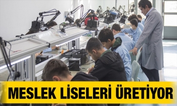 Meslek liseleri üretiyor