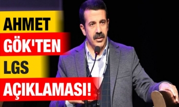 Ahmet Gök'ten LGS açıklaması!
