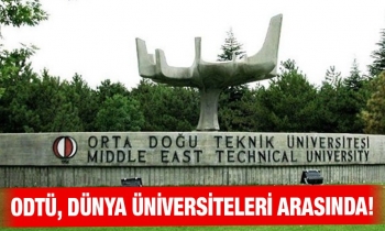 ODTÜ, dünya üniversiteleri arasında!